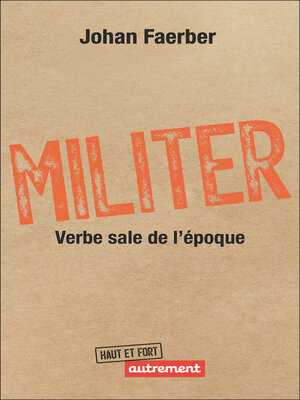 cover image of Militer. Verbe sale de l'époque